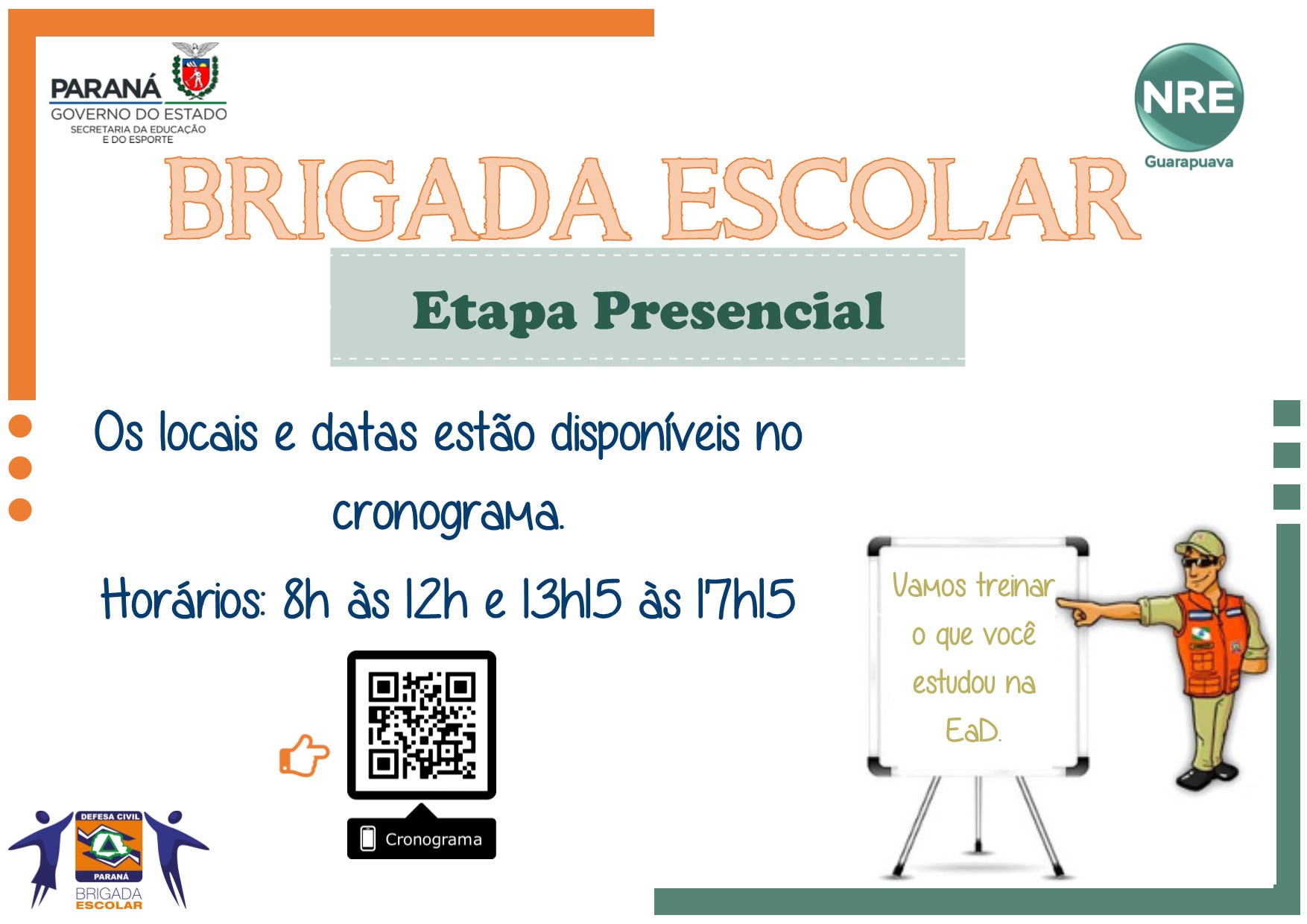 14ª Oferta - Brigada Escolar - 2ª turma/2019