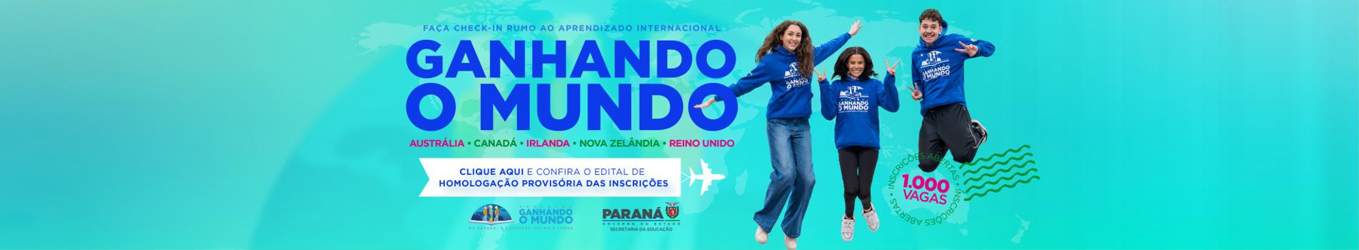 Banner - Ganhando o Mundo - Resultado dos recursos, classificação final e 1ª convocação