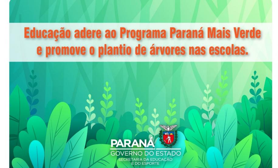 Instituições de Ensino do NRE Guarapuava participam do Programa Paraná Mais Verde